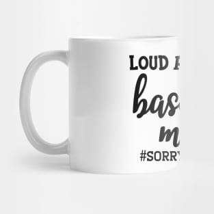 Baseball Mom - Loud and proud baseball mom Mug